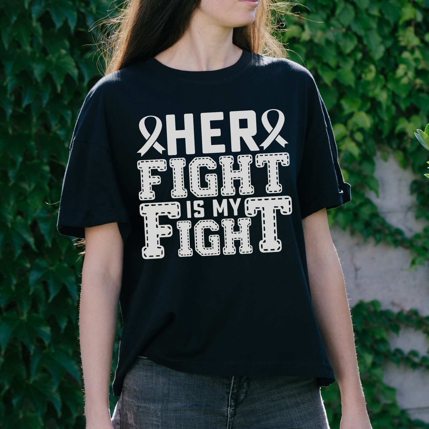 Her Fight Is My Fight Screen Print Transfer