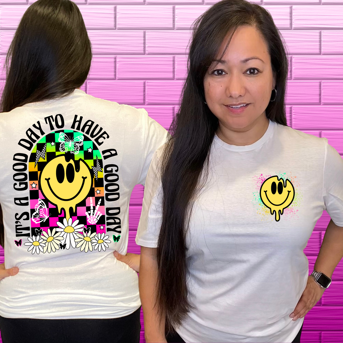 It’s a Good Day To Have A Good Day plus pocket DTF Print
