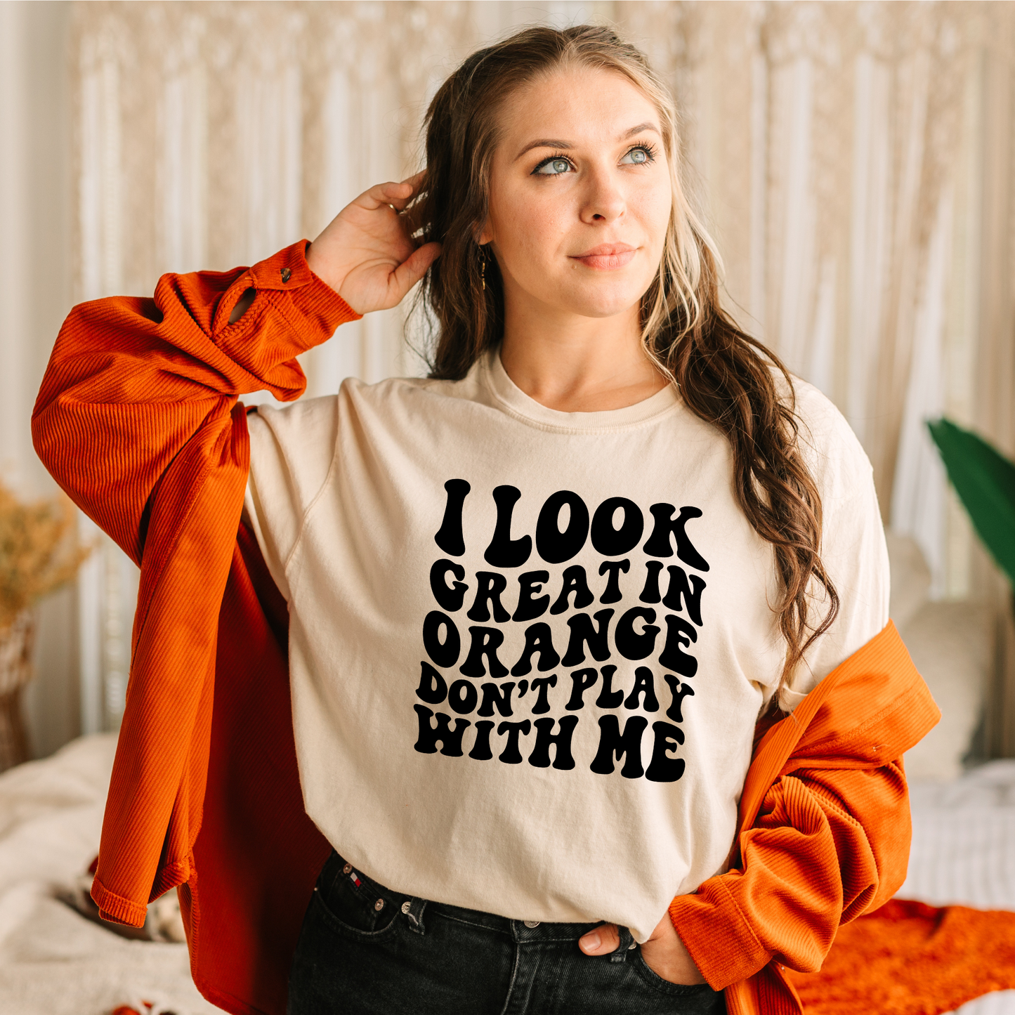 I Look Great In Orange Screen Print