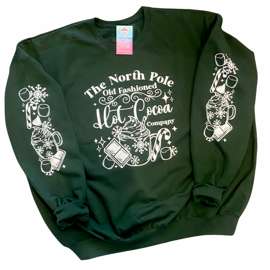 Forest Green The North Pole Old Fashioned Hot Cocoa Company Sweatshirt