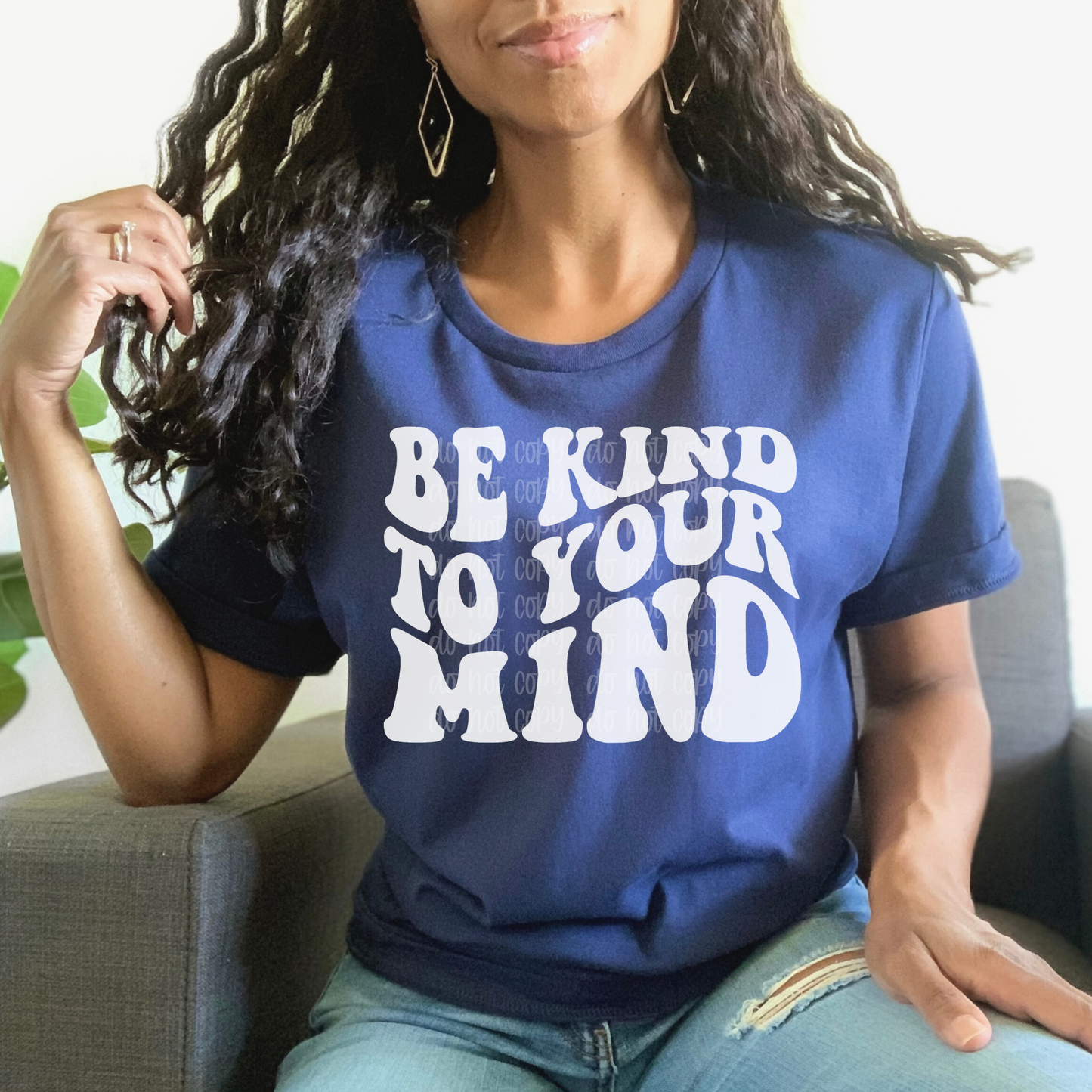 Be Kind To Your Mind Screen Print Transfer