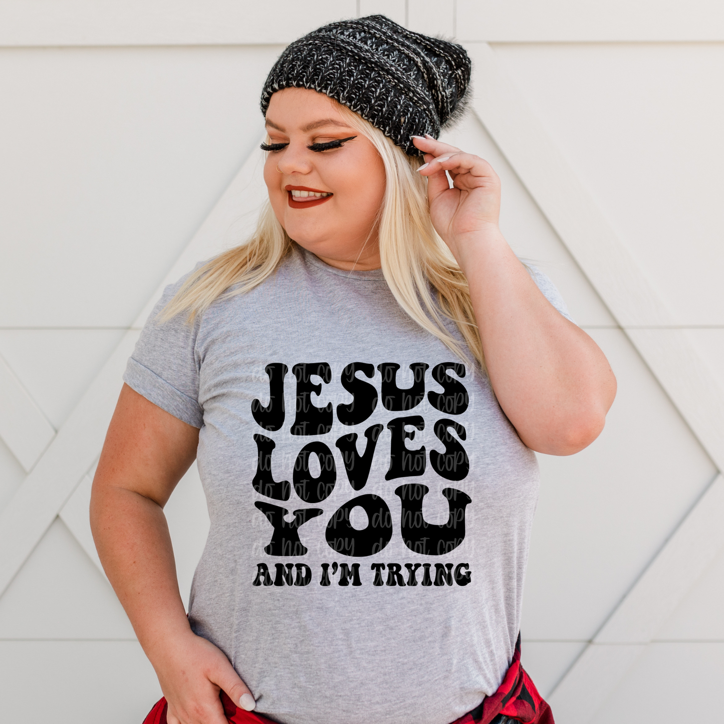 Jesus Loves You And I'm Trying Screen Print Transfer