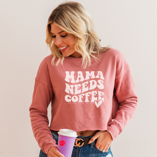 Mama Needs Coffee Screen Print Transfer