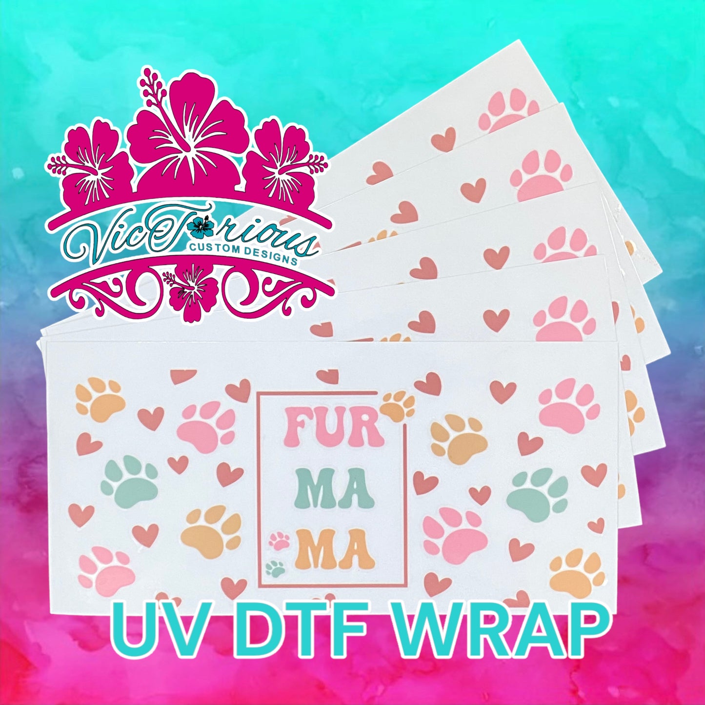 Fur Mama UV DTF Wrap