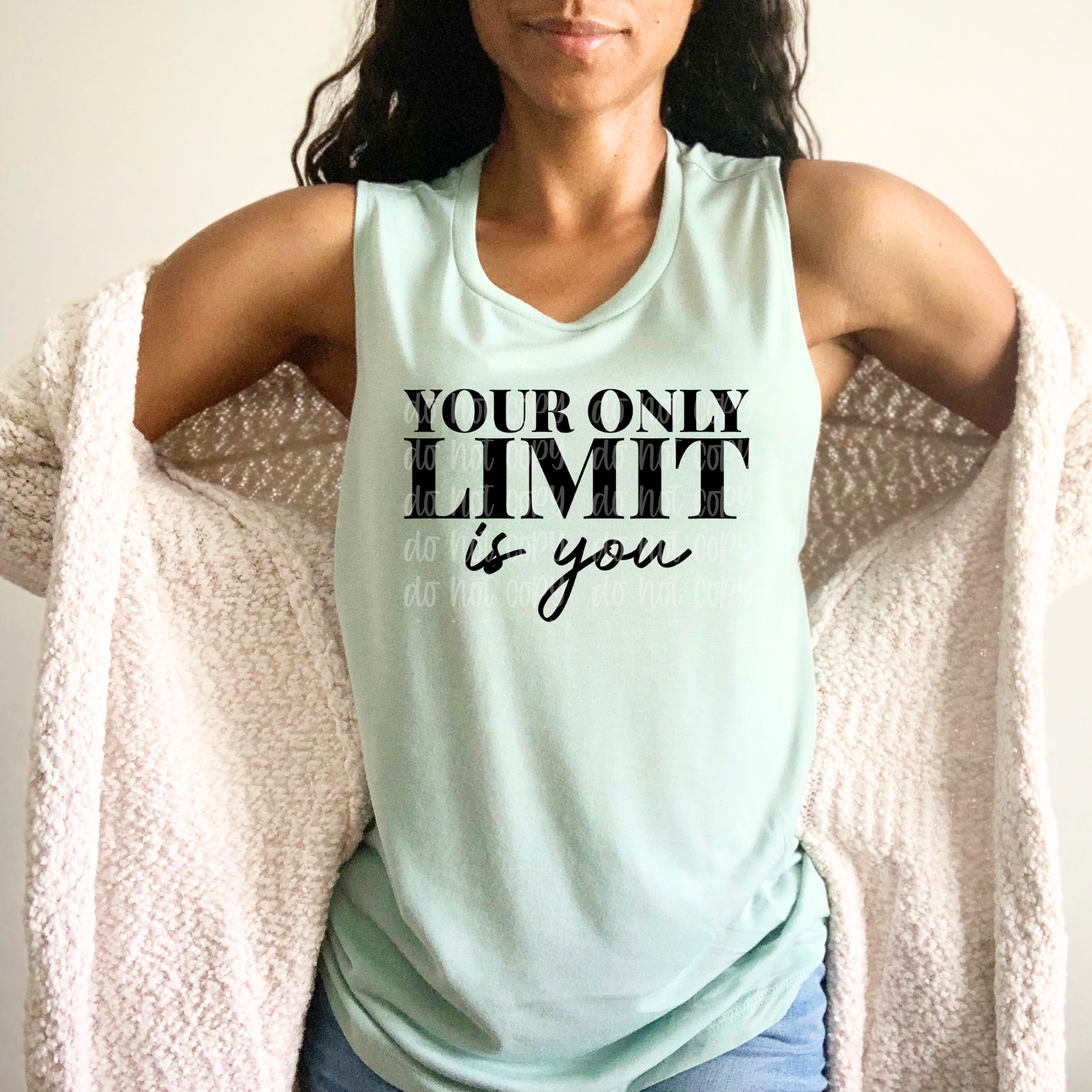 Your Only Limit Is You Print